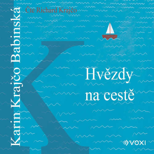 Audiokniha Hvězdy na cestě - Karin Krajčo Babinská - Richard Krajčo Audiokniha Hvězdy na cestě - Karin Krajčo Babinská - Richard Krajčo