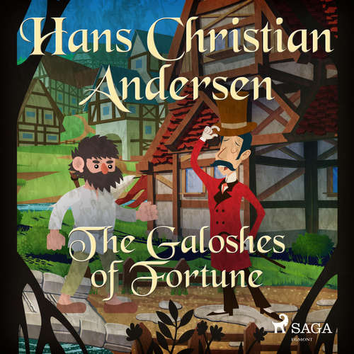 Audiobook The Galoshes of Fortune (EN) - Hans Christian Andersen - Alex Lehman Audiobook The Galoshes of Fortune (EN) - Hans Christian Andersen - Alex Lehman