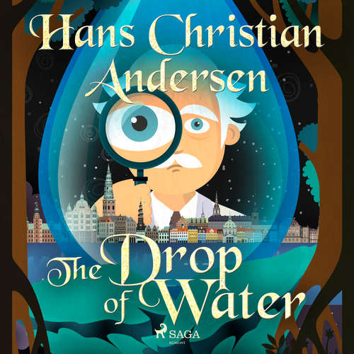 Audiobook The Drop of Water (EN) - Hans Christian Andersen - Alex Lehman Audiobook The Drop of Water (EN) - Hans Christian Andersen - Alex Lehman