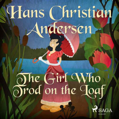 Audiobook The Girl Who Trod on the Loaf (EN) - Hans Christian Andersen - Alex Lehman Audiobook The Girl Who Trod on the Loaf (EN) - Hans Christian Andersen - Alex Lehman