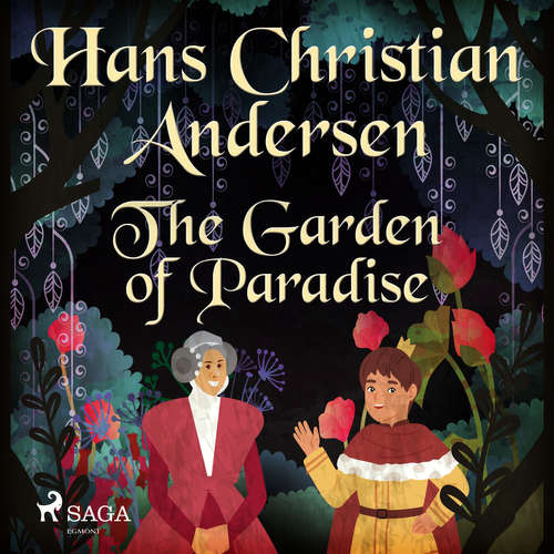Audiobook The Garden of Paradise (EN) - Hans Christian Andersen - Alex Lehman Audiobook The Garden of Paradise (EN) - Hans Christian Andersen - Alex Lehman