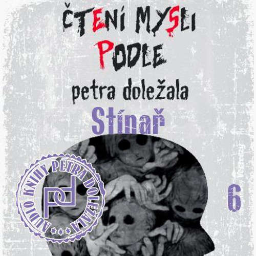 Audiokniha Stínař - Petr Doležal - Petr Doležal Audiokniha Stínař - Petr Doležal - Petr Doležal