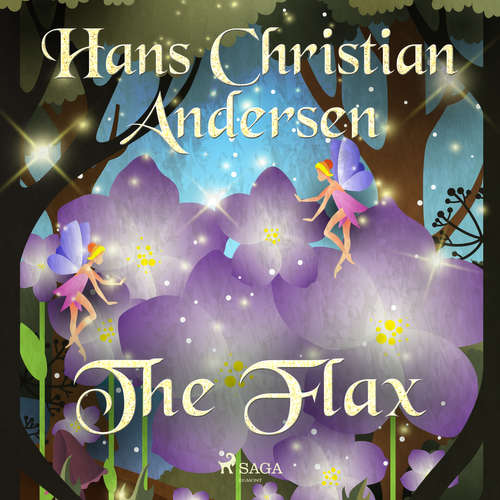 Audiobook The Flax (EN) - Hans Christian Andersen - Alex Lehman Audiobook The Flax (EN) - Hans Christian Andersen - Alex Lehman