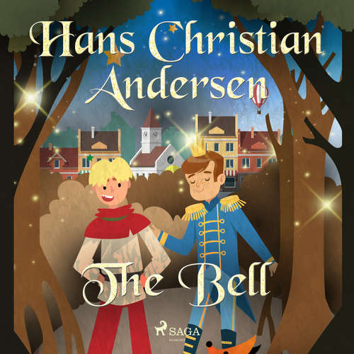 Audiobook The Bell (EN) - Hans Christian Andersen - Alex Lehman Audiobook The Bell (EN) - Hans Christian Andersen - Alex Lehman