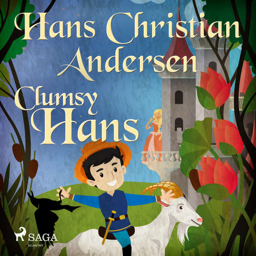 Audiobook Clumsy Hans (EN) - Hans Christian Andersen - Alex Lehman Audiobook Clumsy Hans (EN) - Hans Christian Andersen - Alex Lehman