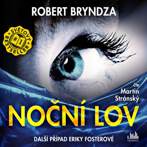 Audiokniha Noční lov - Robert Bryndza - Martin Stránský Audiokniha Noční lov - Robert Bryndza - Martin Stránský