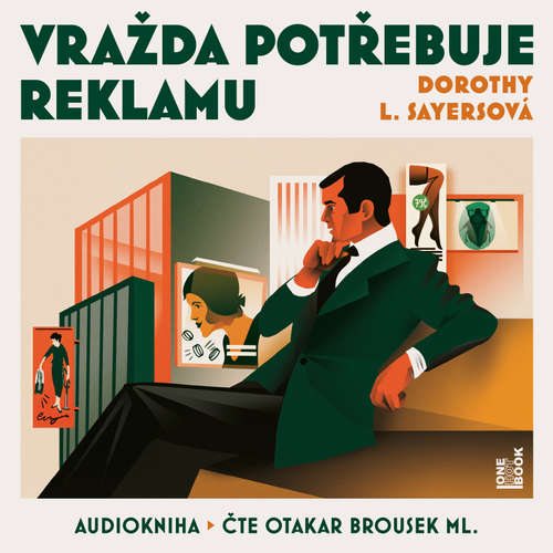 Audiokniha Vražda potřebuje reklamu - Dorothy L. Sayersová - Otakar Brousek ml.