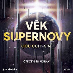 Audiokniha Věk supernovy - Liou Cch'-sin - Zbyšek Horák