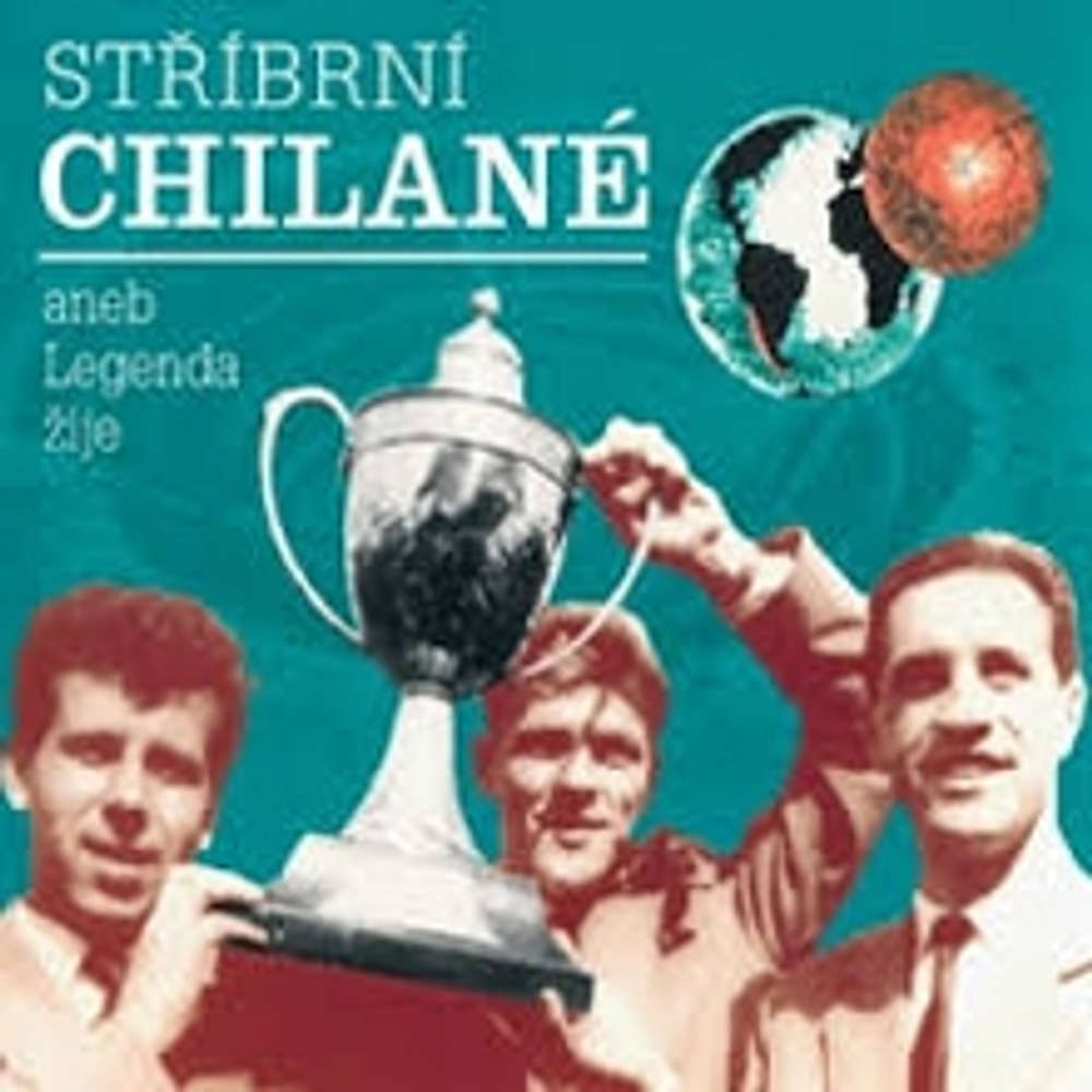 Obal audioknihy Stříbrní Chilané aneb Legenda žije