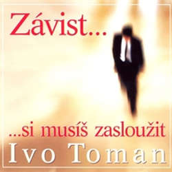Audiokniha Závist si musíš zasloužit - Ivo Toman - Ivo Toman
