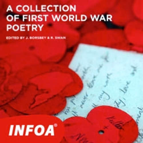 Audiobook A Collection of First World War Poetry - J. Borsbey - Rôzni Interpreti Audiobook A Collection of First World War Poetry - J. Borsbey - Rôzni Interpreti