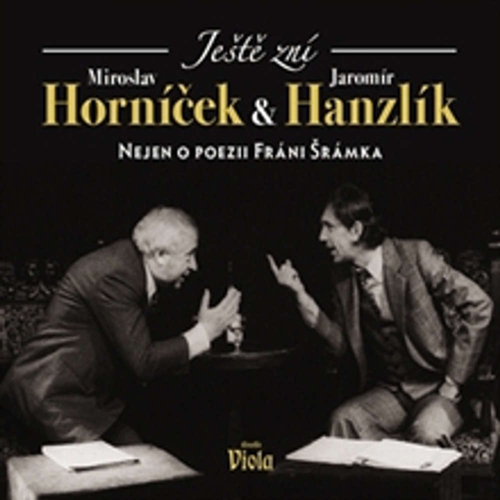 Obal audioknihy Ještě zní aneb Nejen o poezii Fráni Šrámka