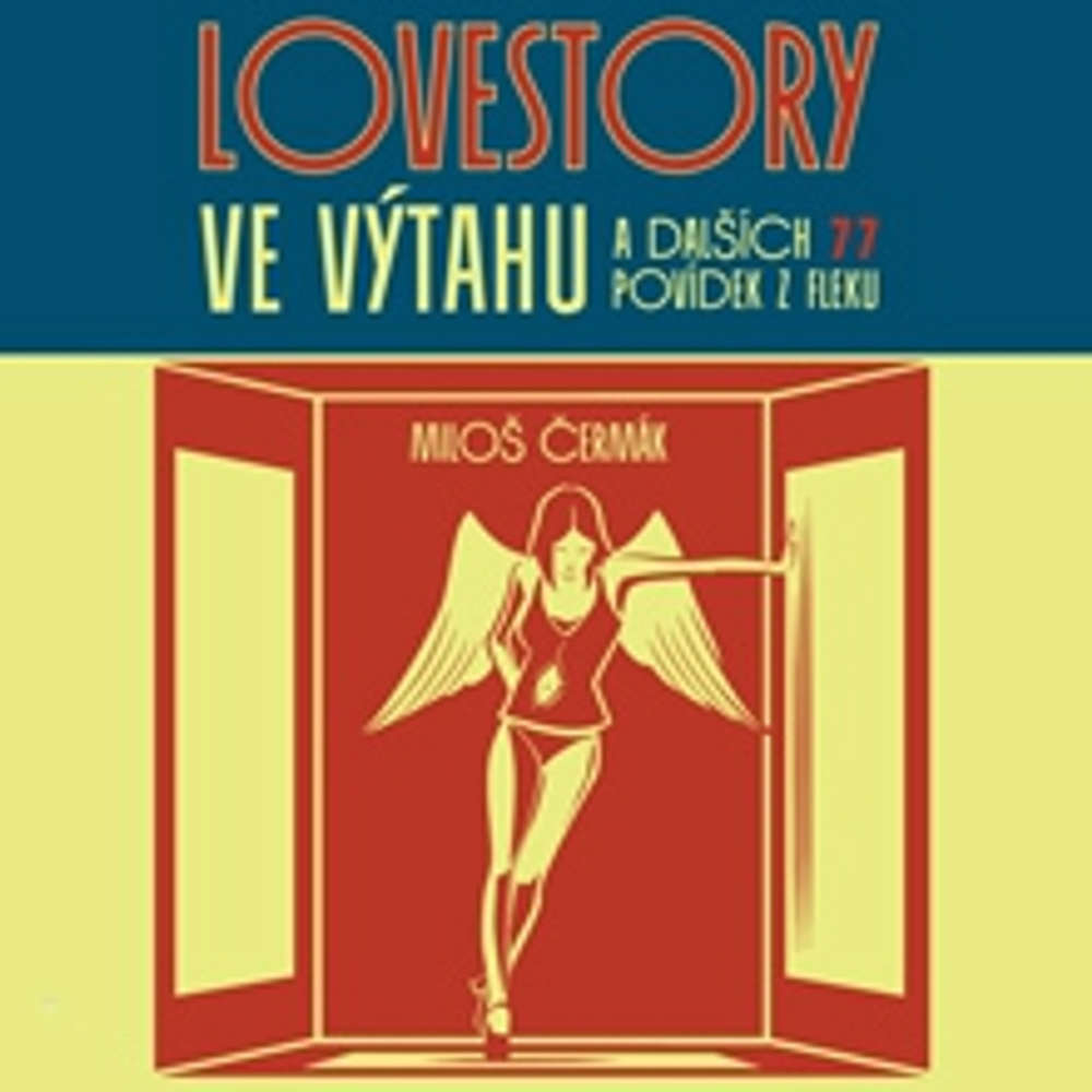Obal audioknihy Lovestory ve výtahu a dalších 77 povídek z fleku
