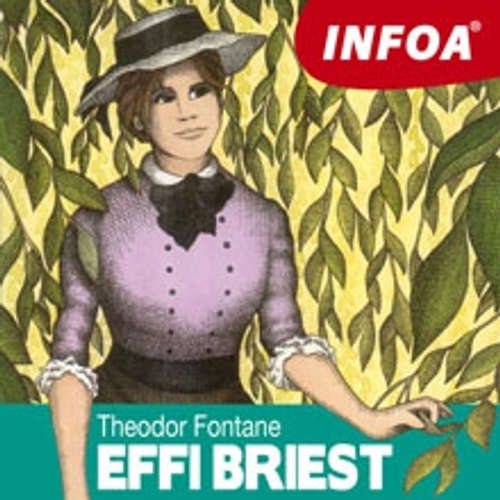 Hoerbuch Effi Briest (DE) - Theodor Fontane - Rôzni Interpreti Hoerbuch Effi Briest (DE) - Theodor Fontane - Rôzni Interpreti