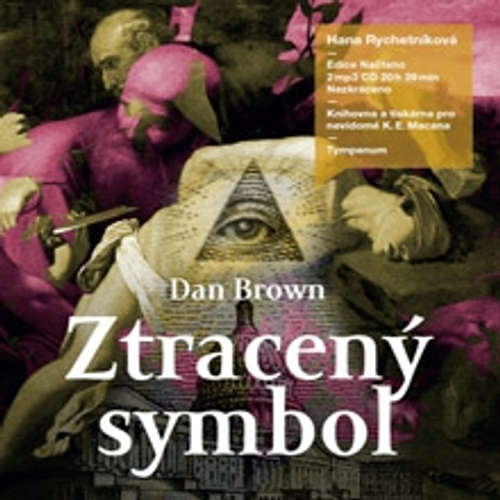 Audiokniha Ztracený symbol - Dan Brown - Hana Rychetníková Audiokniha Ztracený symbol - Dan Brown - Hana Rychetníková