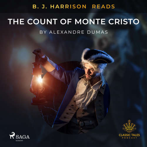 Audiobook B. J. Harrison Reads The Count of Monte Cristo (EN) - Alexandre Dumas - - - Audiobook B. J. Harrison Reads The Count of Monte Cristo (EN) - Alexandre Dumas - - -