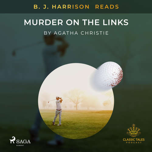 Audiobook B. J. Harrison Reads Murder on the Links (EN) - Agatha Christie - - - Audiobook B. J. Harrison Reads Murder on the Links (EN) - Agatha Christie - - -