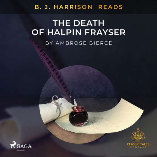 Audiobook B. J. Harrison Reads The Death of Halpin Frayser (EN) - Ambrose Bierce - - - Audiobook B. J. Harrison Reads The Death of Halpin Frayser (EN) - Ambrose Bierce - - -