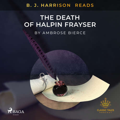 Audiobook B. J. Harrison Reads The Death of Halpin Frayser (EN) - Ambrose Bierce - - -