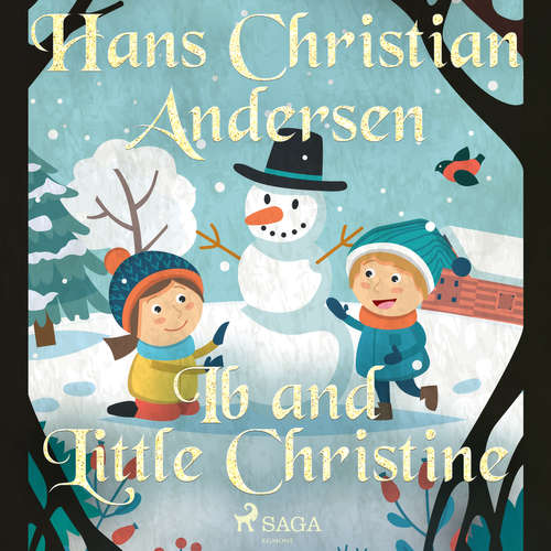 Audiobook Ib and Little Christine (EN) - Hans Christian Andersen - Alex Lehman Audiobook Ib and Little Christine (EN) - Hans Christian Andersen - Alex Lehman