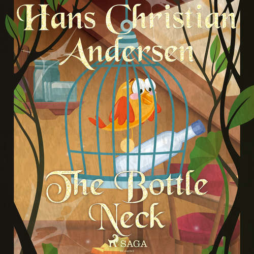 Audiobook The Bottle Neck (EN) - Hans Christian Andersen - Alex Lehman Audiobook The Bottle Neck (EN) - Hans Christian Andersen - Alex Lehman