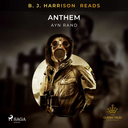 Audiobook B. J. Harrison Reads Anthem (EN) - Ayn Rand - B. J. Harrison Audiobook B. J. Harrison Reads Anthem (EN) - Ayn Rand - B. J. Harrison