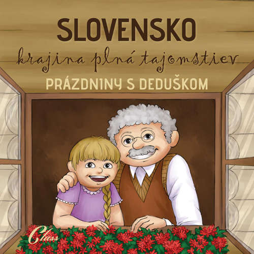 Audiokniha Prázdniny s deduškom - kolektív autorov - Jozef Lapšanský Audiokniha Prázdniny s deduškom - kolektív autorov - Jozef Lapšanský