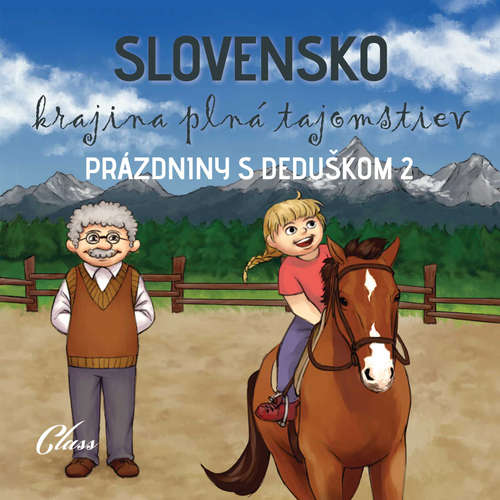 Audiokniha Prázdniny s deduškom 2 - kolektív autorov - Jozef Lapšanský Audiokniha Prázdniny s deduškom 2 - kolektív autorov - Jozef Lapšanský