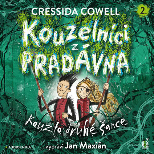 Audiokniha Kouzelníci z pradávna 2 - Kouzlo druhé šance - Cressida Cowell - Jan Maxián Audiokniha Kouzelníci z pradávna 2 - Kouzlo druhé šance - Cressida Cowell - Jan Maxián