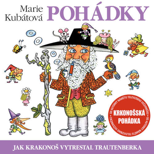 Audiokniha Jak Krakonoš vytrestal Trautenberka - Marie Kubátová - Jana Boušková Audiokniha Jak Krakonoš vytrestal Trautenberka - Marie Kubátová - Jana Boušková