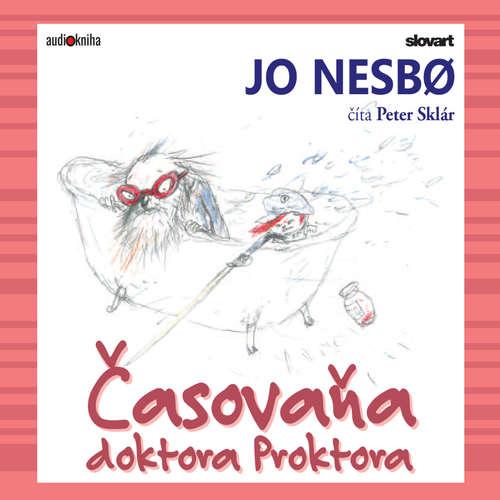 Audiokniha Časovaňa doktora Proktora - Jo Nesbo - Peter Sklár