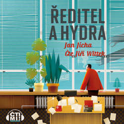 Audiokniha Ředitel a hydra - Jan Jícha - Jiří Wittek