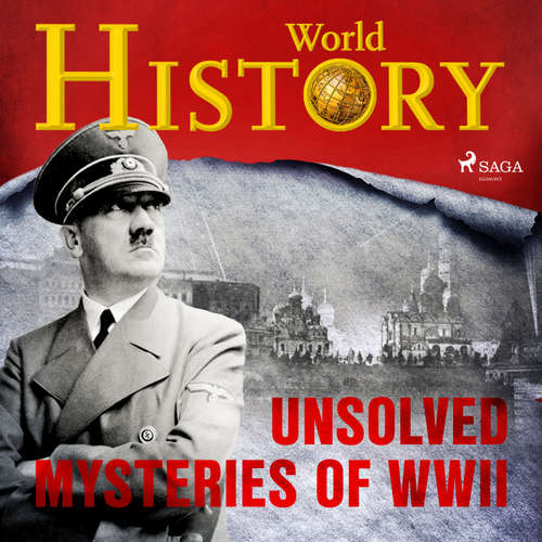 Audiobook Unsolved Mysteries of WWII (EN) - World History - Sam Devereaux