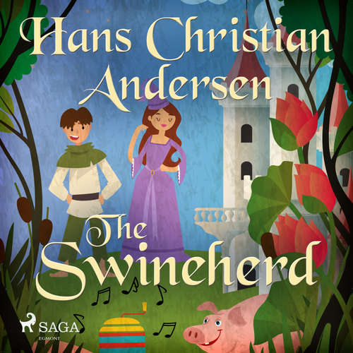 Audiobook The Swineherd (EN) - Hans Christian Andersen - Alex Lehman