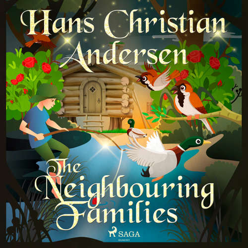Audiobook The Neighbouring Families (EN) - Hans Christian Andersen - Alex Lehman