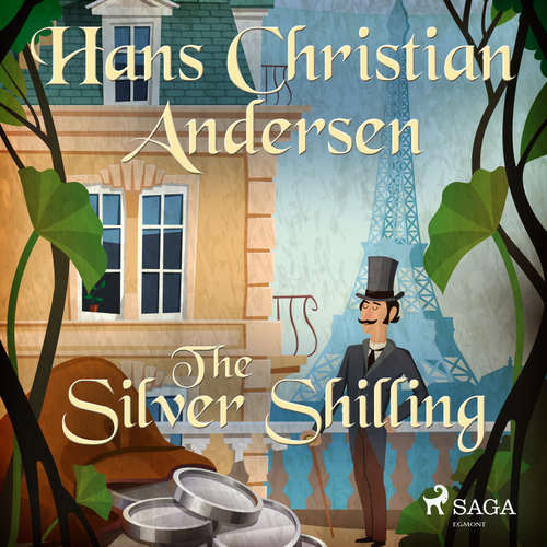 Audiobook The Silver Shilling (EN) - Hans Christian Andersen - Alex Lehman