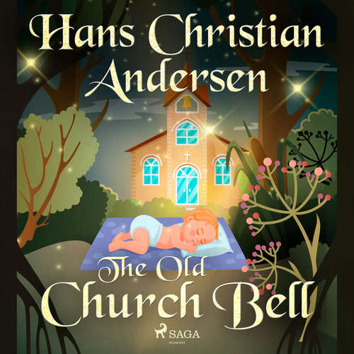 Audiobook The Old Church Bell (EN) - Hans Christian Andersen - Alex Lehman