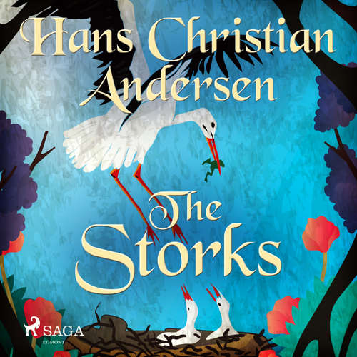 Audiobook The Storks (EN) - Hans Christian Andersen - Alex Lehman
