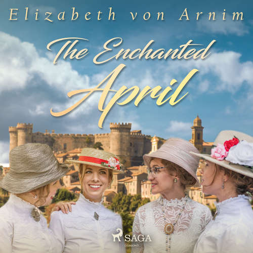 Audiobook The Enchanted April (EN) - Elizabeth von Arnim - Helen Taylor