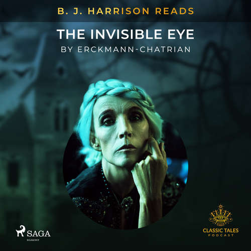 Audiobook B. J. Harrison Reads The Invisible Eye (EN) - - Erckmann-Chatrian - B. J. Harrison