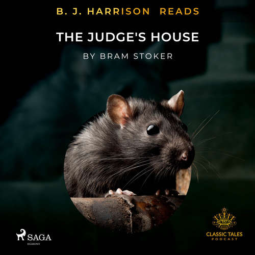 Audiobook B. J. Harrison Reads The Judge's House (EN) - Bram Stoker - B. J. Harrison Audiobook B. J. Harrison Reads The Judge's House (EN) - Bram Stoker - B. J. Harrison