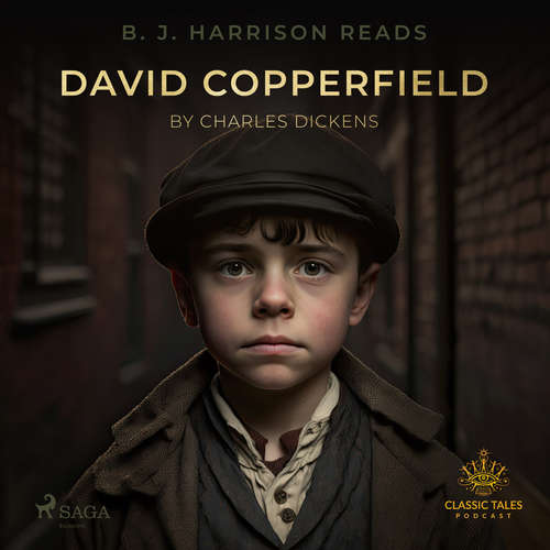 Audiobook B. J. Harrison Reads David Copperfield (EN) - Charles Dickens - B. J. Harrison