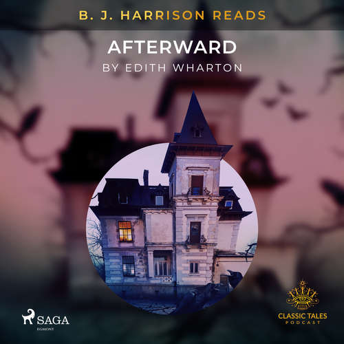 Audiobook B. J. Harrison Reads Afterward (EN) - Edith Wharton - B. J. Harrison Audiobook B. J. Harrison Reads Afterward (EN) - Edith Wharton - B. J. Harrison