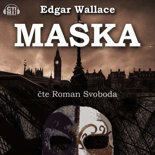 Audiokniha Maska - Edgar Wallace - Roman Svoboda Audiokniha Maska - Edgar Wallace - Roman Svoboda