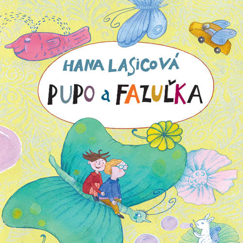 Audiokniha Pupo a Fazuľka - Hana Lasicová - Helena Krajčiová Audiokniha Pupo a Fazuľka - Hana Lasicová - Helena Krajčiová