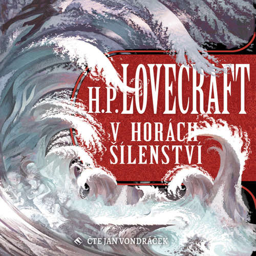 Audiokniha V horách šílenství - Howard Phillips Lovecraft - Jan Vondráček Audiokniha V horách šílenství - Howard Phillips Lovecraft - Jan Vondráček
