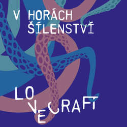 Audiokniha V horách šílenství - H. P. Lovecraft - Jan Vondráček