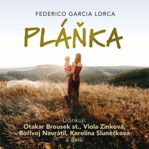 Audiokniha Pláňka - Federico García Lorca - Otakar Brousek st.