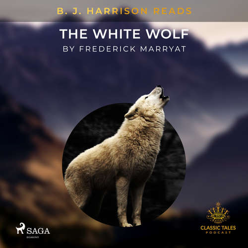 Audiobook B. J. Harrison Reads The White Wolf (EN) - Frederick Marryat - B. J. Harrison Audiobook B. J. Harrison Reads The White Wolf (EN) - Frederick Marryat - B. J. Harrison