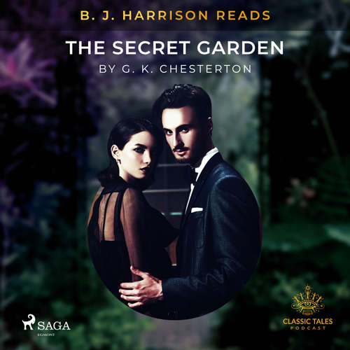 Audiobook B. J. Harrison Reads The Secret Garden (EN) - Gilbert Keith Chesterton - B. J. Harrison